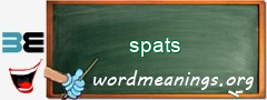 WordMeaning blackboard for spats